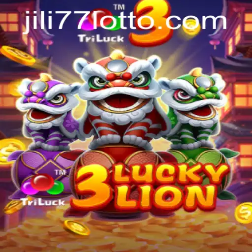 Explore the Excitement of 3LUCKYLION with Jili 77