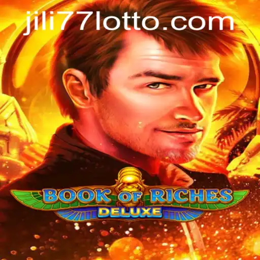 Discover the Thrills of Book of Riches Deluxe: Jili 77's Latest Masterpiece