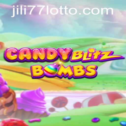 CandyBlitzBombs: Unveiling the Sweet Adventure with Jili 77