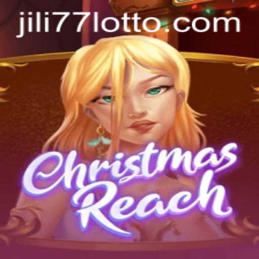 Discover the Enchanting Universe of ChristmasReach with Jili 77