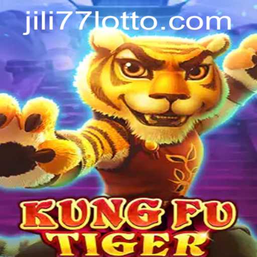 KungFuTiger: Unleashing the Power of Jili 77 in Modern Gaming