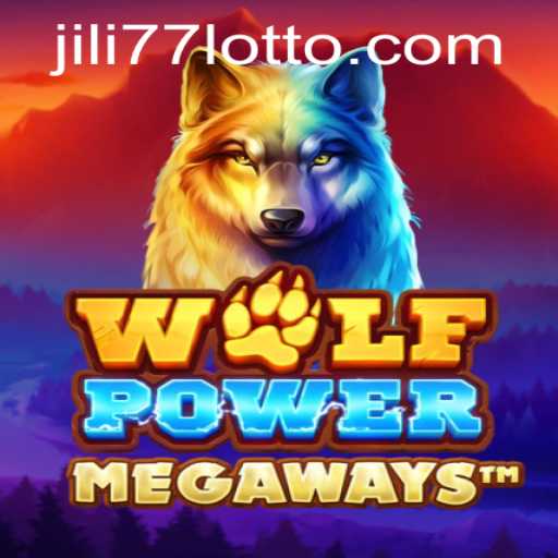 Exploring the Thrills of WolfPowerMega in the World of Jili 77